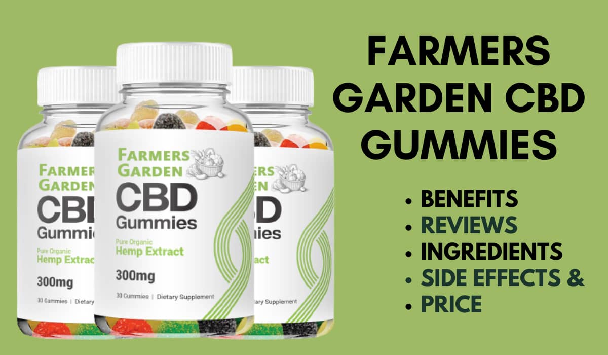 Farmers Garden CBD Gummies