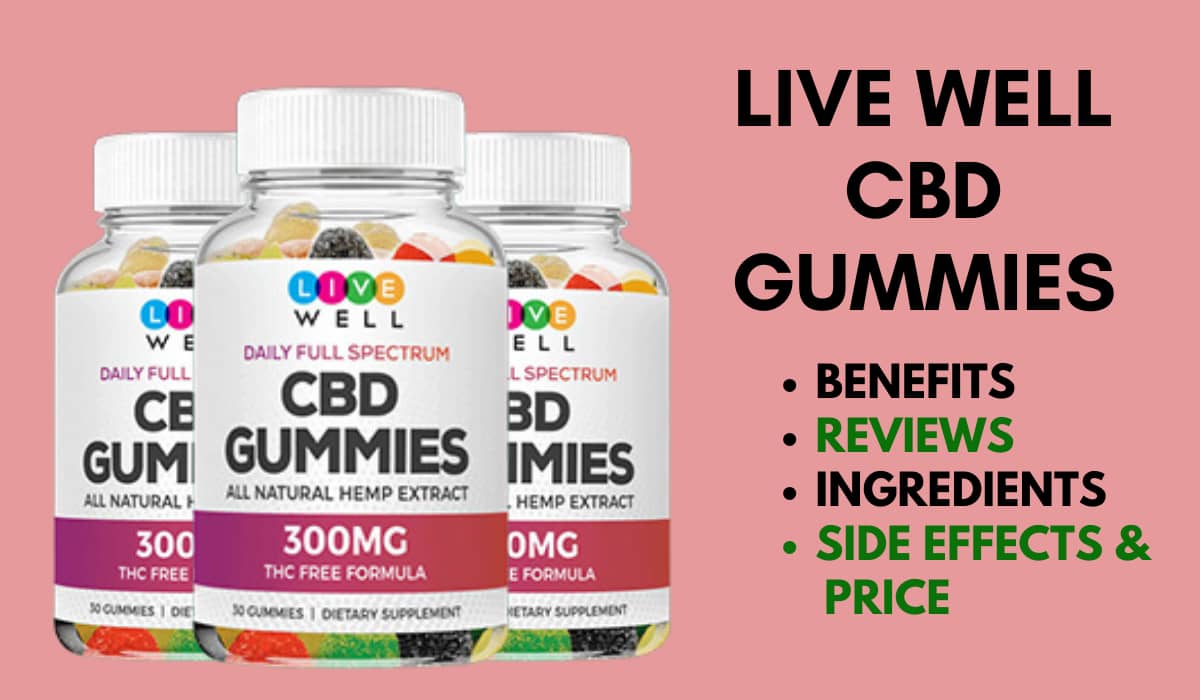 Live well CBD Gummies