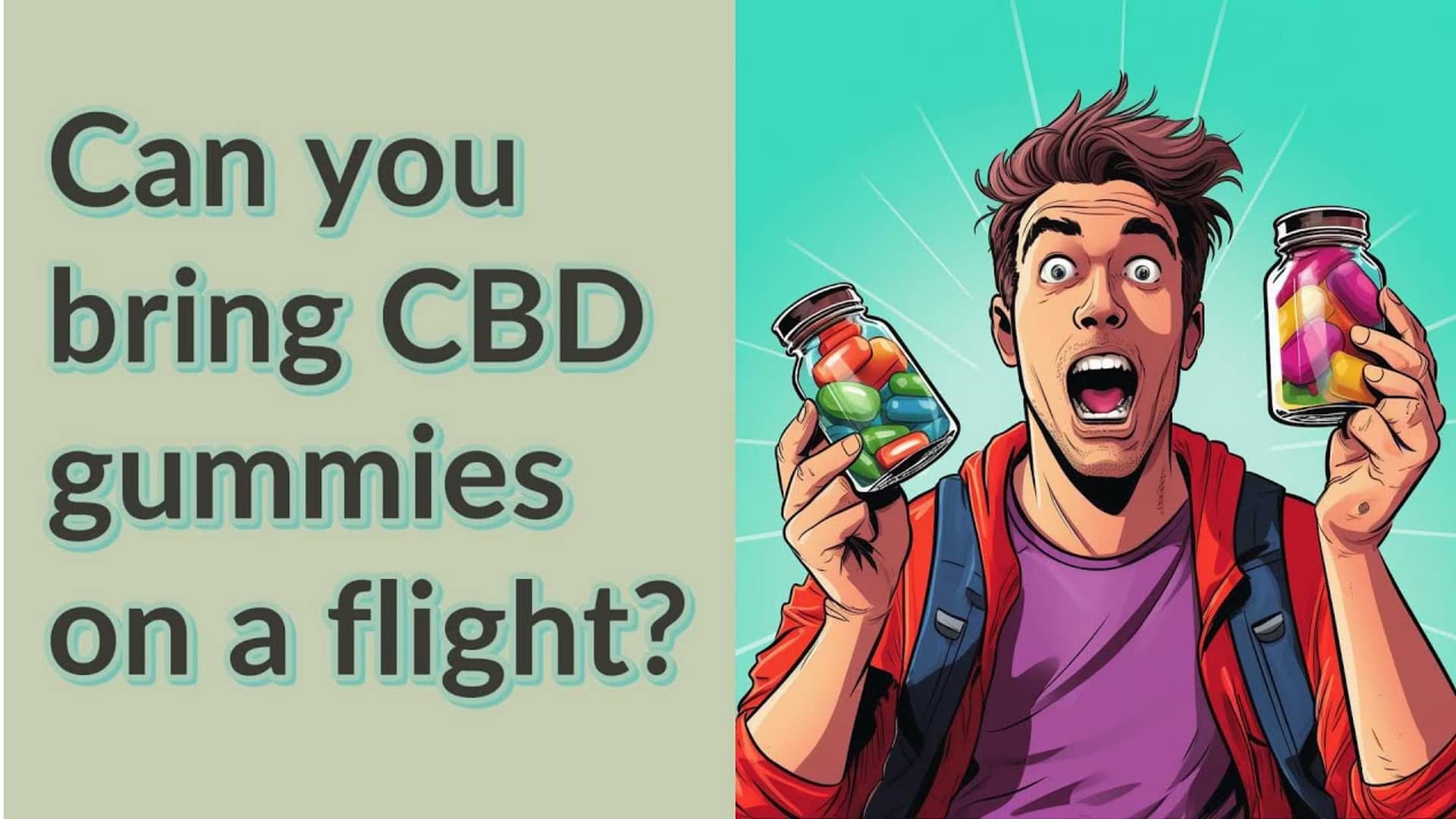 Can You Fly with CBD Gummies in 2023?