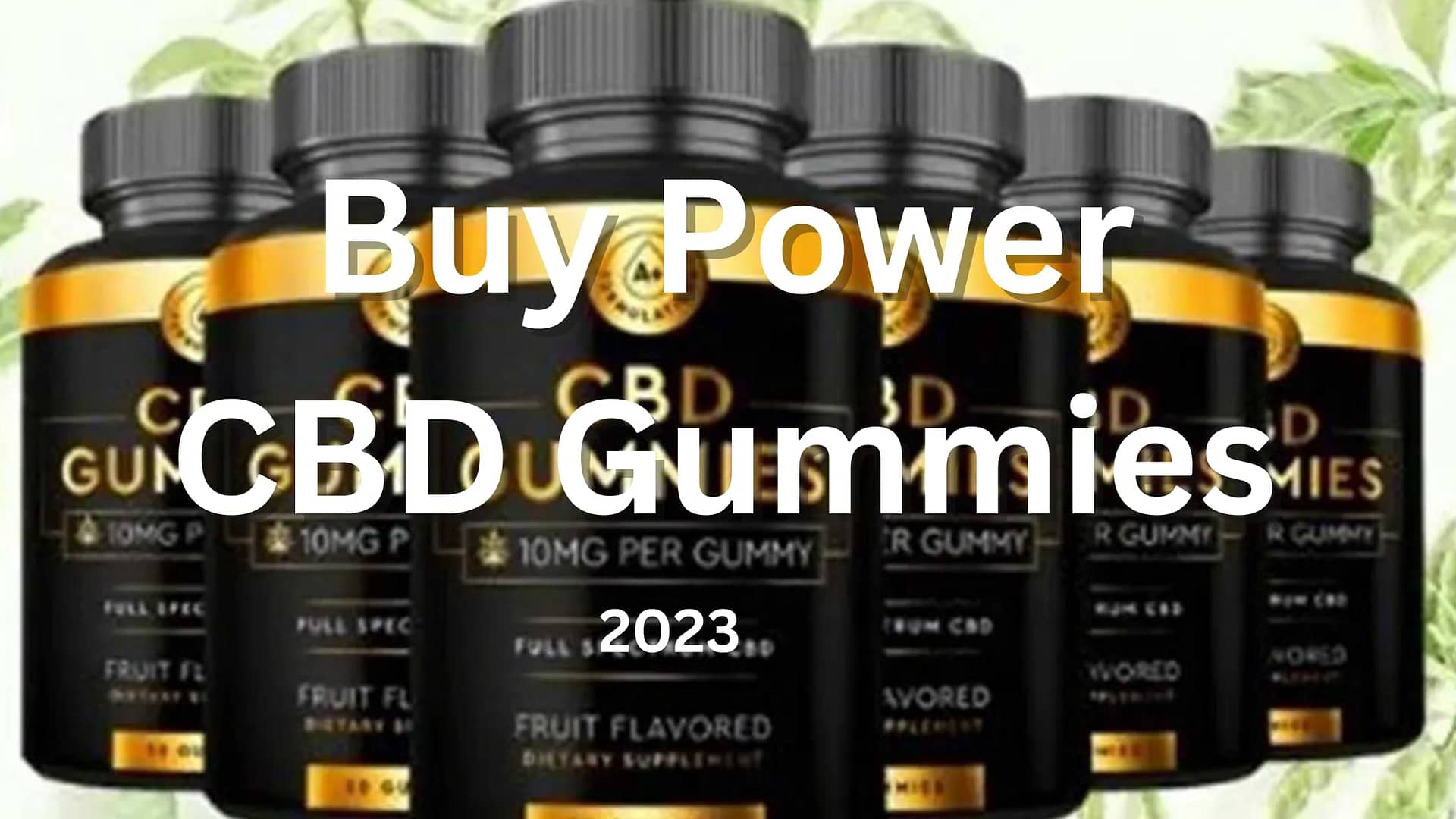 Buy Power CBD Gummies