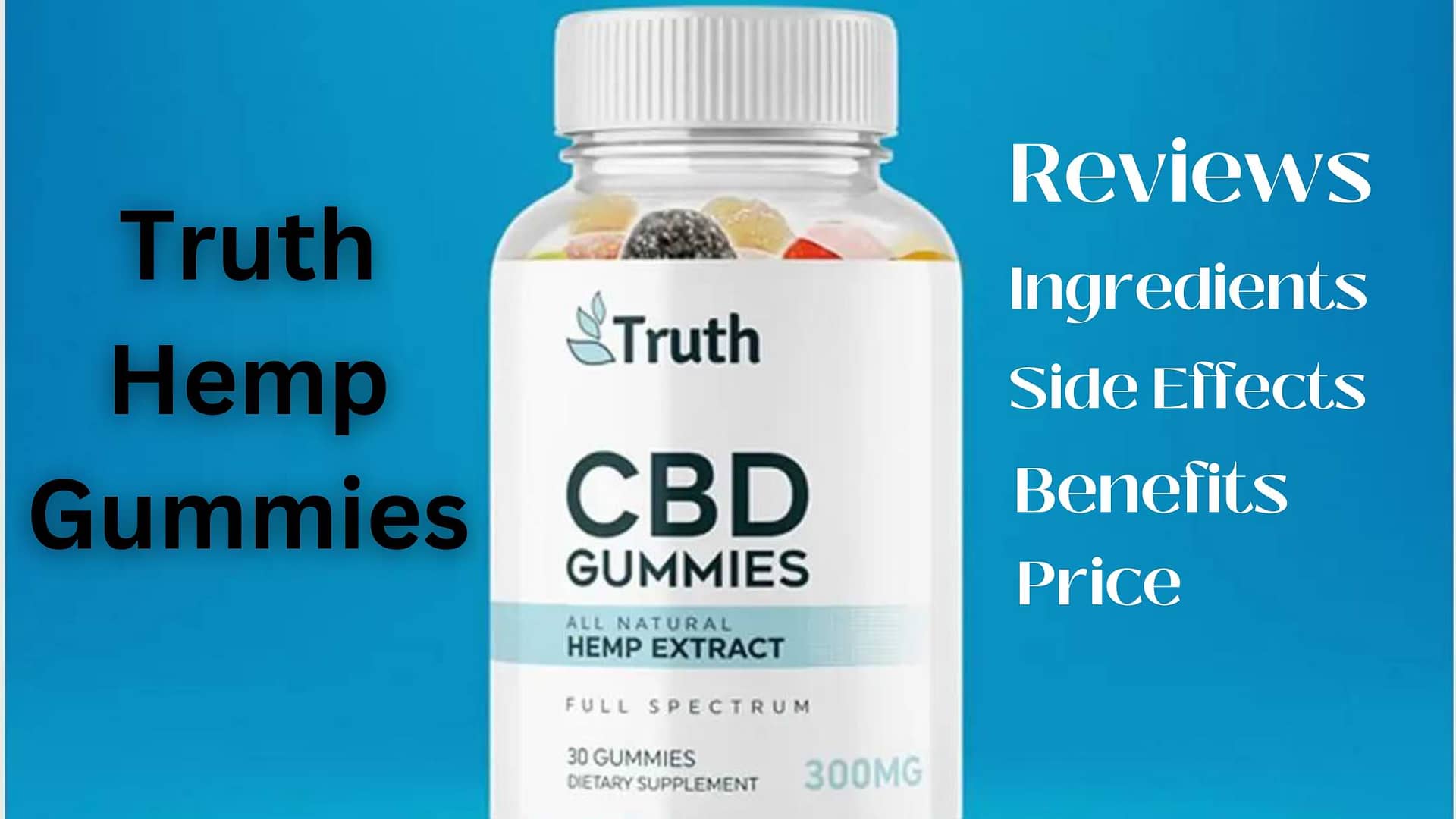 Truth Hemp Gummies