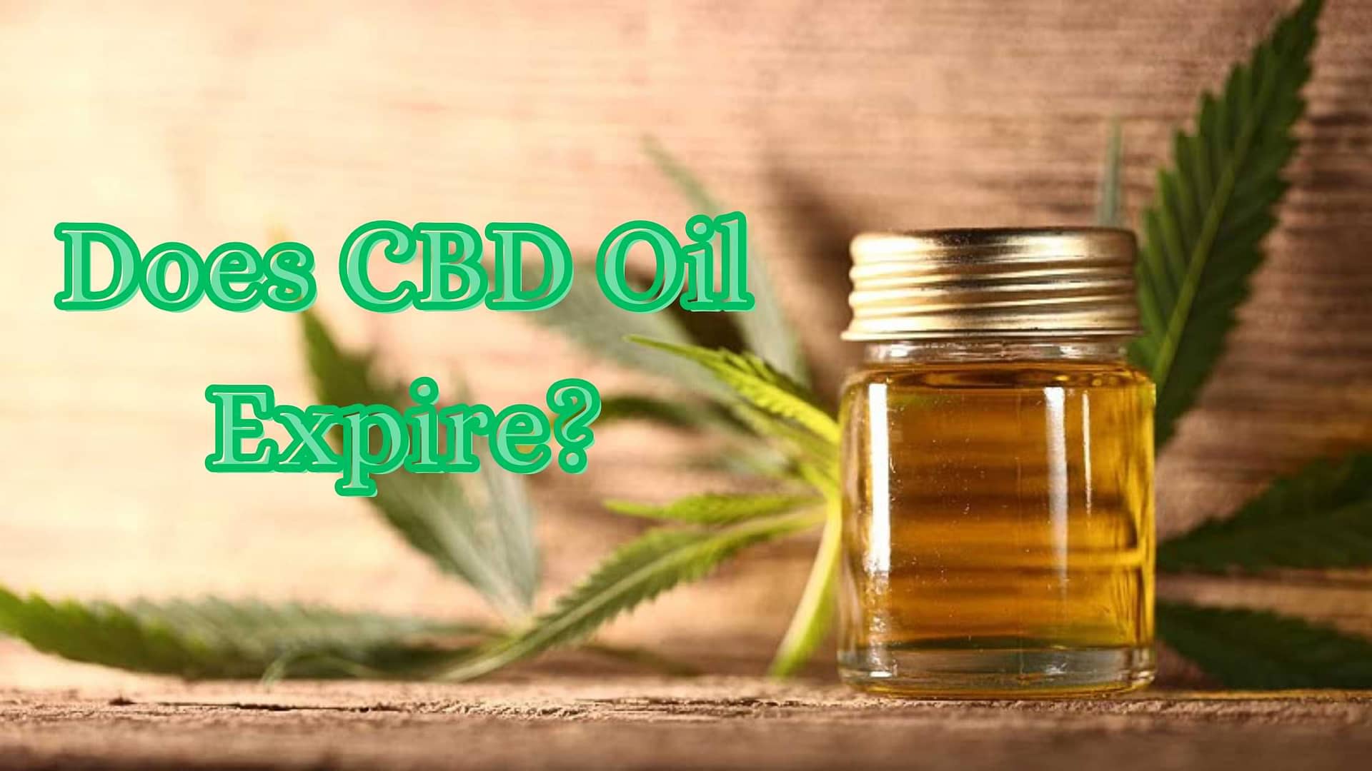 Does CBD Oil Expire?