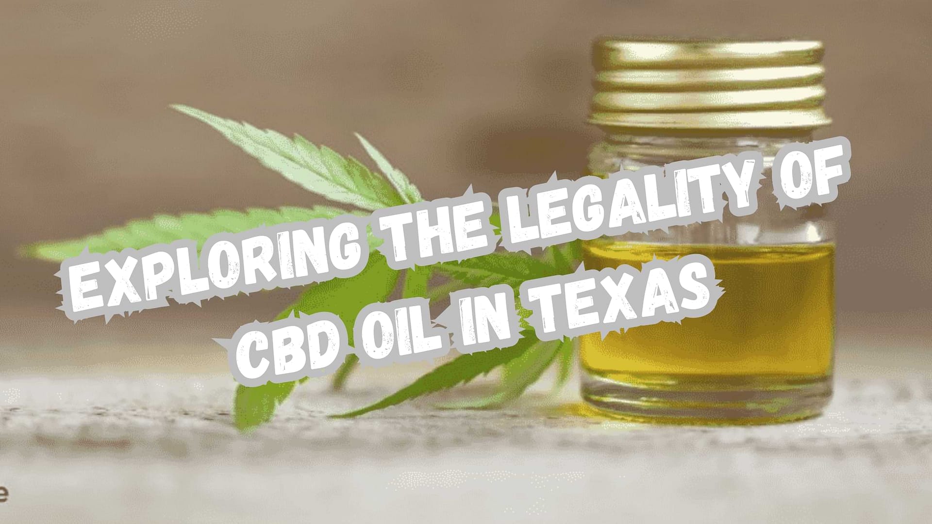 CBD oil in Texas.