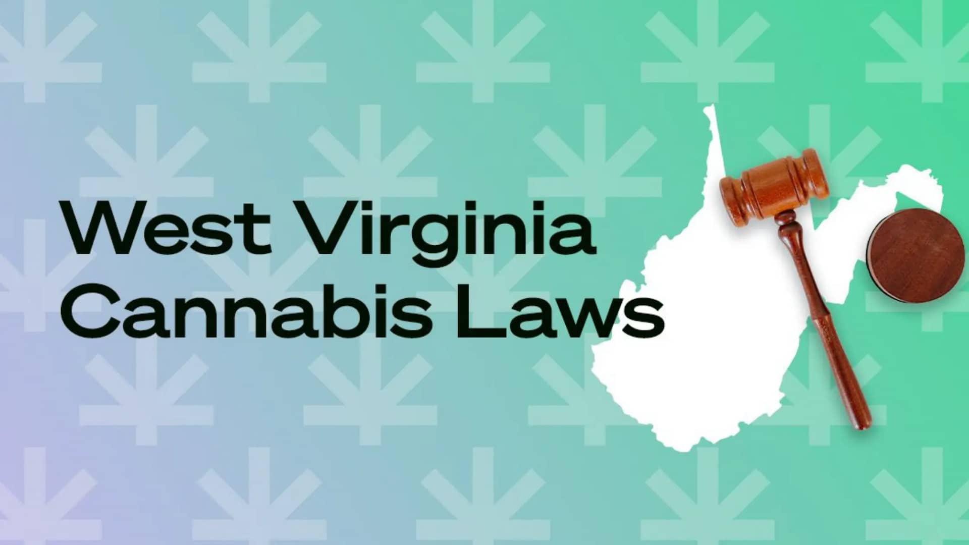 West Virginia marijuana laws