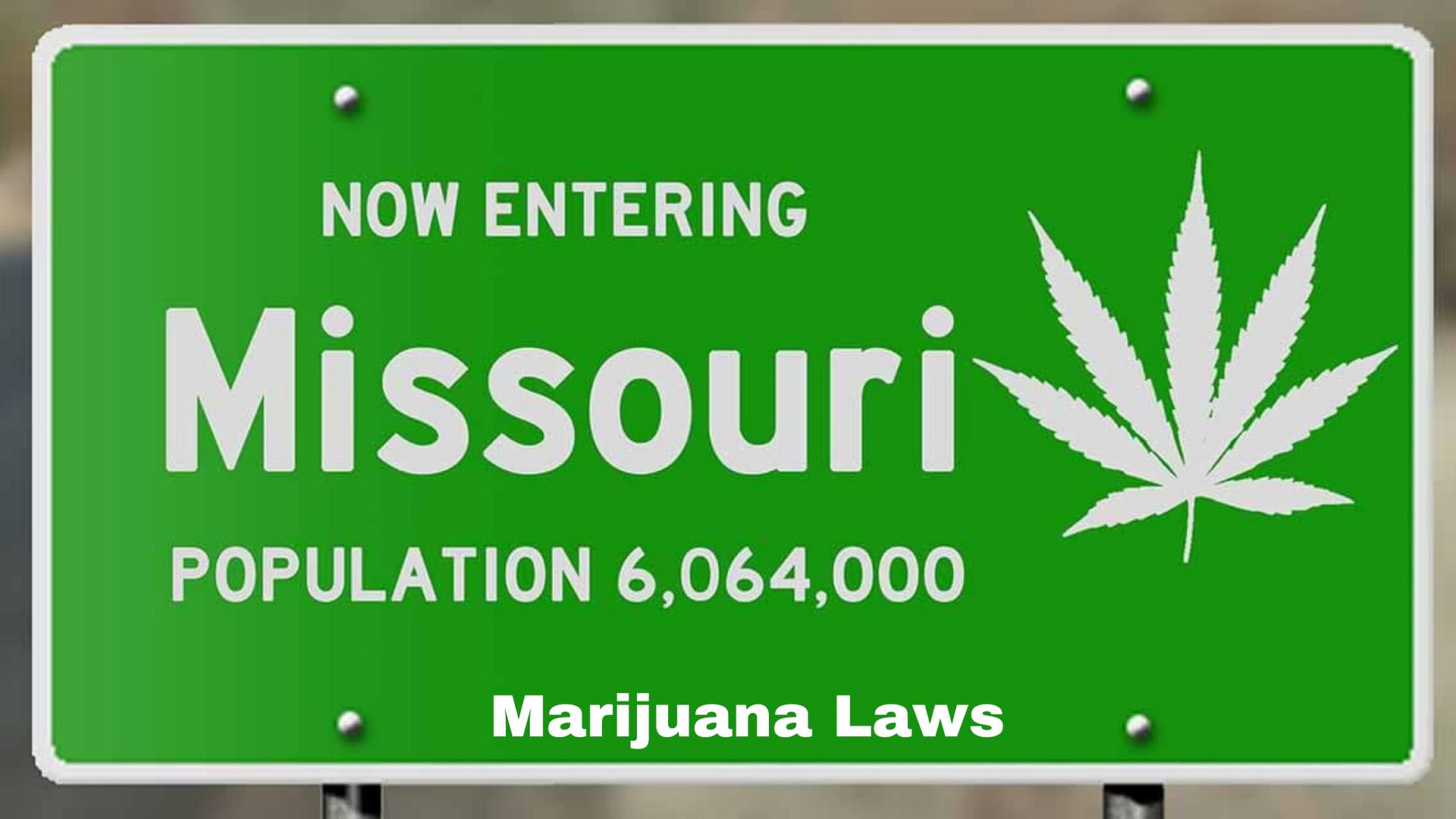 Missouri marijuana laws