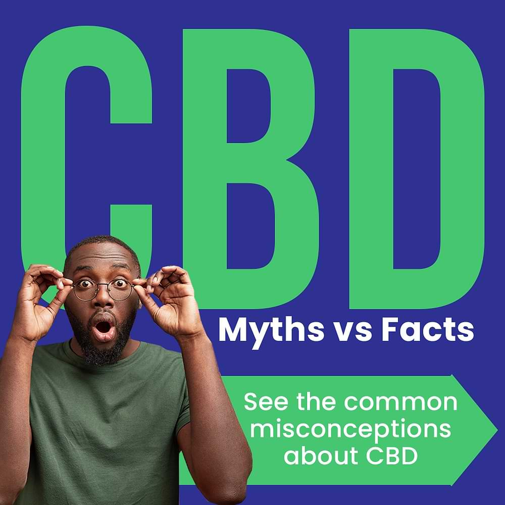 Common Myths and Misconceptions of CBD